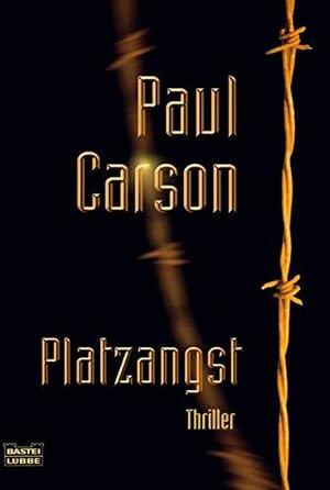 Platzangst by Paul Carson