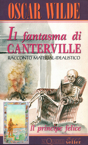 Il fantasma di Canterville - Il principe felice by Nicoletta Della Casa Porta, Bettina Della Casa, Oscar Wilde