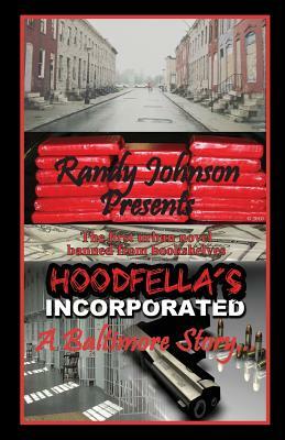 Hoodfella's Incorporated by Randy Johnson