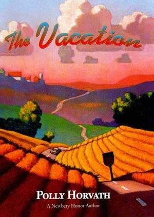 The Vacation by Polly Horvath