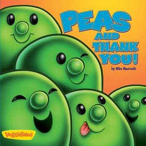 Peas and Thank You! by Mike Nawrocki