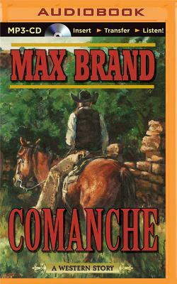 Comanche by Max Brand