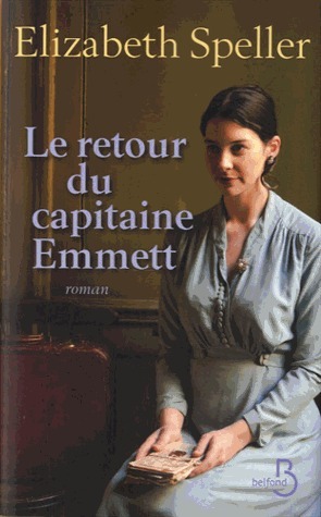 Le Retour du capitaine Emmett by Belle Norac, Elizabeth Speller