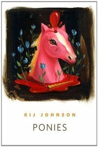 Ponies by Kij Johnson