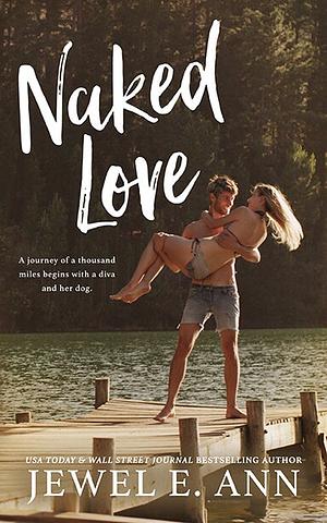 Naked Love by Jewel E. Ann