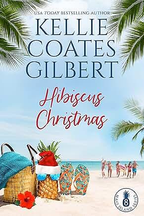 Hibiscus Christmas (Maui Island Series Book 8)  by Kellie Coates Gilbert