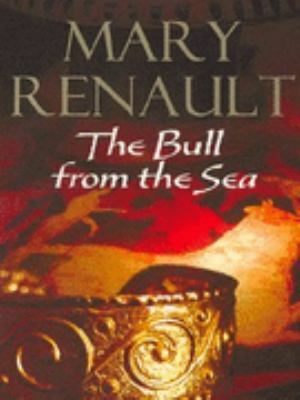 The Bull From The Sea by Mary Renault