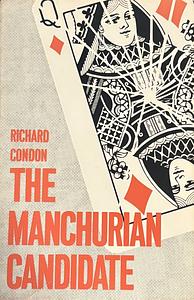 The Manchurian Candidate by Richard Condon