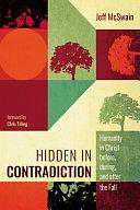 Hidden in Contradiction by Jeff McSwain