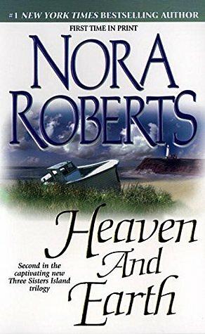 Heaven and Earth by Nora Roberts