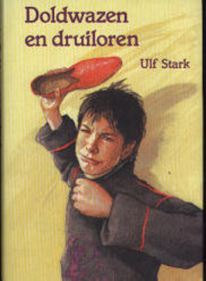Doldwazen en druiloren by Emmy Weehuizen, Ulf Stark