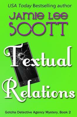 Textual Relations by Jamie Lee Scott