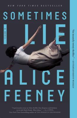 Sometimes I Lie by Alice Feeney