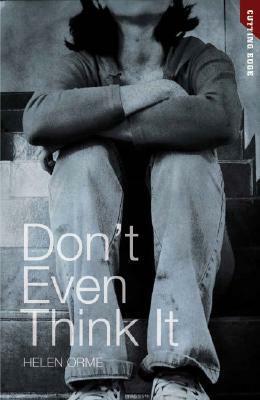 Don't Even Think It by Helen Orme