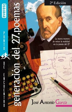 Generacion Del 27. Poemas/ 27 Generation. Poems by Various