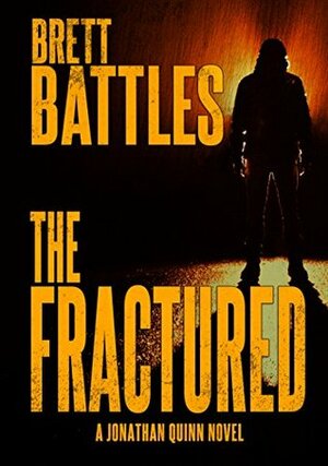 The Fractured by Brett Battles