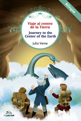 Viaje al centro de la tierra by Jules Verne