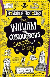 William The Conqueror's Secret Diary by Terry Deary