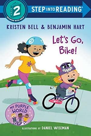 Let's Go, Bike! by Benjamin Hart, Kristen Bell