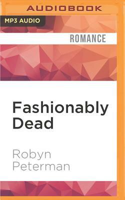 Fashionably Dead by Robyn Peterman