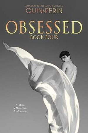 Obsessed #4 by Quin Perin