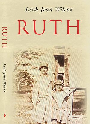 Ruth by Leah Wilcox