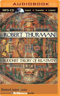 Buddhist Theory of Relativity by Robert Thurman