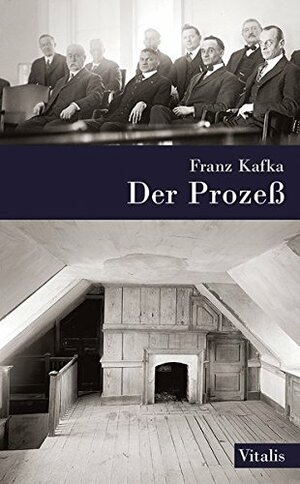 Der Prozeß: Ein Roman by Franz Kafka