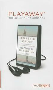 My Name Is Lucy Barton by Elizabeth Strout