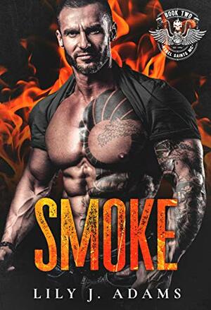 Smoke by Lily J. Adams