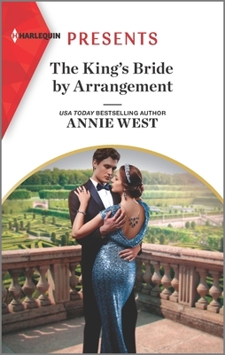 The King's Bride by Arrangement by Annie West