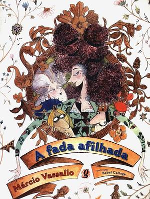 A fada afilhada by Márcio Vassallo