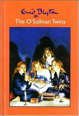 The O'Sullivan Twins by Enid Blyton