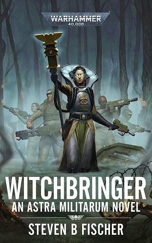 Witchbringer by Steven B. Fischer, Steven B. Fischer