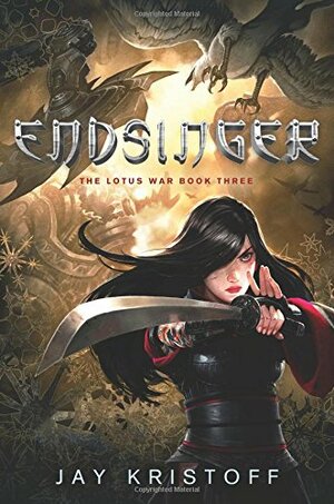 Endsinger by Jay Kristoff