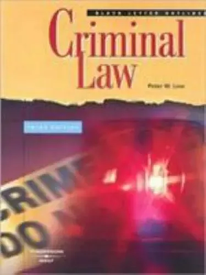 Criminal Law by Peter W. Low