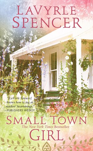 Small Town Girl by LaVyrle Spencer