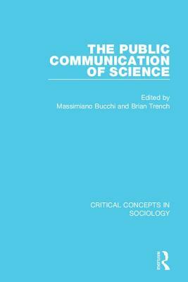 The Public Communication of Science, 4-Vol. Set by 