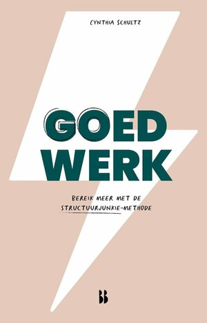 Goed Werk by Cynthia Schultz