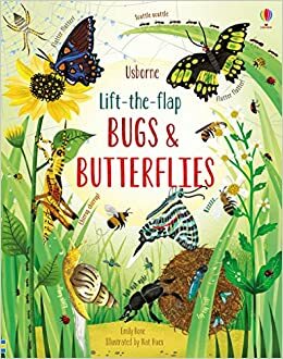 Lift-the-Flap Bugs and Butterflies by Emily Bone