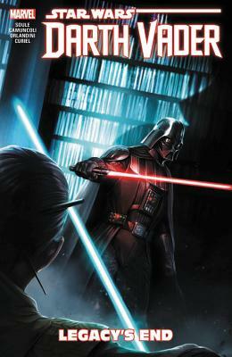 Star Wars: Darth Vader - Dark Lord of the Sith Vol. 2: Legacy's End by Charles Soule