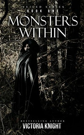 Monsters Within by Victoria Knight
