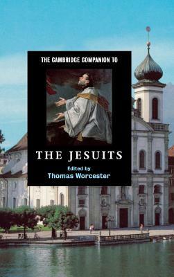 The Cambridge Companion to the Jesuits by 