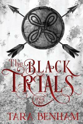 The Black Trials by Tara Benham