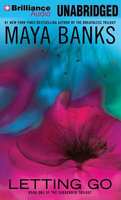 Letting Go by Maya Banks