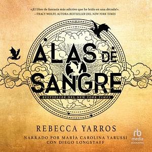 Alas de Sangre by Rebecca Yarros