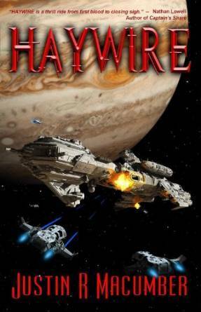 Haywire by Justin R. Macumber