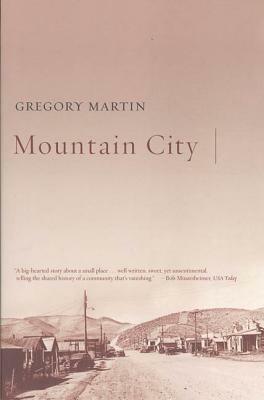 Mountain City by Gregory Martin