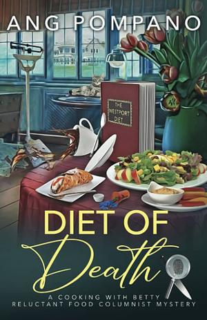 Diet of Death: by Ang Pompano, Ang Pompano