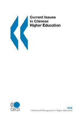 Current Issues in Chinese Higher Education by Oecd Publishing